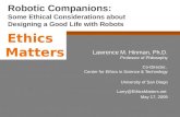 Robotic Companions: Some Ethical Considerations about Designing a Good Life with Robots