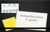 Samantha  Usina 1 st  grade