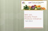 WIC LVL  Quality Fresh Produce Initiative