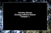 Timothy Morton Ecology without Nature Chapter 1