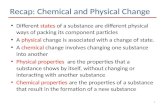 Recap: Chemical and Physical Change