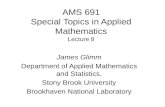 AMS 691 Special Topics in Applied Mathematics Lecture 8