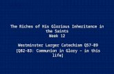 The Riches of His Glorious Inheritance in the Saints Week 12