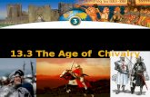 13.3 The Age of  Chivalry