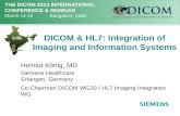 DICOM & HL7: Integration of Imaging and Information Systems
