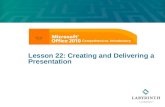 Lesson 22: Creating and Delivering a Presentation