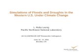 Simulations of Floods and Droughts in the Western U.S. Under Climate Change