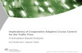 Implications of Cooperative Adaptive Cruise Control for the Traffic Flow