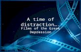 A time of distraction….
