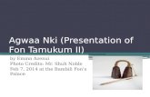Agwaa Nki  (Presentation of  Fon Tamukum  II)