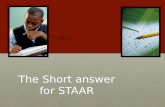 The Short answer for STAAR