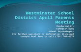 Westminster School District April Parents Meeting