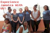 Experience  J amaica With Us!