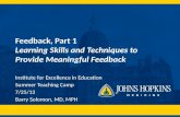 Feedback, Part 1 Learning Skills and Techniques to Provide Meaningful Feedback