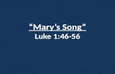 “Mary’s Song” Luke 1:46-56