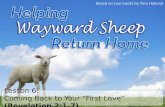 Lesson  6: Coming Back to Your “First Love” (Revelation 2:1-7)