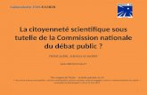 La citoyenneté scientifique sous tutelle de la Commission nationale du débat public ?