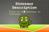 Click on the dinosaur to continue!