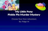 My Little Pony Pinkie Pie Murder Mystery