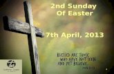 2nd Sunday  Of Easter 7th April, 2013