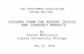 THE TRASFORMER ASSOCIATION  SPRING MEETING LESSONS FROM THE RECENT CRISIS AND CURRENCY MARKETS by