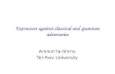 Extractors against classical  and quantum adversaries