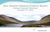Dee District Salmon Fishery Board Annual General Meeting October 4 th  2012