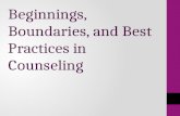 Beginnings, Boundaries, and Best Practices in Counseling