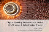 Digital Filtering Performance in the ATLAS Level-1 Calorimeter Trigger