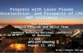 Progress with Laser Plasma Acceleration  and Prospects of LPA HEP Colliders