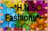 ~*H.N.S.  Fashions*~