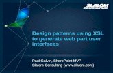 Design patterns using XSL to generate web part user interfaces