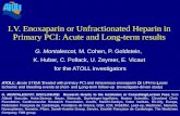 I.V.  Enoxaparin  or  Unfractionated  Heparin in Primary PCI: Acute and Long-term results