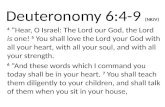 Deuteronomy 6:4- 9 (NKJV)