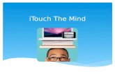 iTouch The Mind