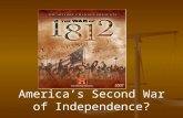 America’s  Second War of Independence?