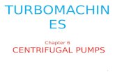 TURBOMACHINES Chapter 6  CENTRIFUGAL PUMPS