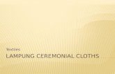 Lampung Ceremonial Cloths
