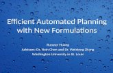Efficient  Automated  Planning  with  New Formulations
