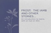 Frost:  The Iamb and other stories…