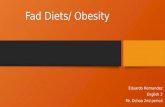 Fad Diets/ Obesity