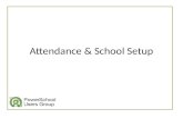 Attendance & School Setup