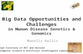 Big Data Opportunities and Challenges in Human Disease Genetics & Genomics