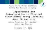 Improvement and Deterioration in  Physical Functioning  among Israelis Aged 60 and  over