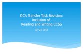 DCA Transfer Task Revision: Inclusion of  Reading and Writing CCSS