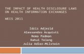 The Impact of Health Disclosure Laws on Health Information Exchanges WEIS 2011