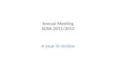 Annual Meeting SCRA 2011/2012