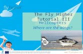 The Fly Higher  Tutorial III