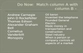 Do Now:  Match column A with column B –