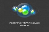 Perspective with Maps
